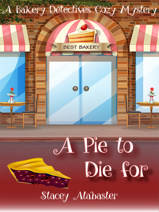 Title details for A Pie to Die For by Stacey Alabaster - Available